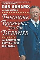 Algopix Similar Product 15 - Theodore Roosevelt for the Defense The