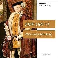 Algopix Similar Product 16 - Edward VI: England's Boy King