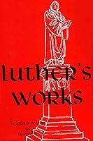 Algopix Similar Product 16 - Luthers Works Vol 21 Sermon on the