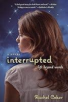 Algopix Similar Product 11 - Interrupted: A Life Beyond Words
