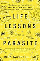 Algopix Similar Product 4 - Life Lessons from a Parasite What