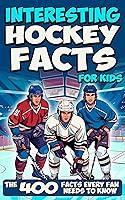 Algopix Similar Product 12 - Interesting Hockey Facts for Kids 400