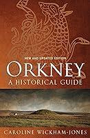 Algopix Similar Product 20 - Orkney A Historical Guide Birlinn