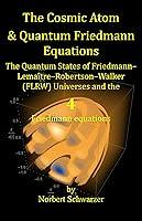 Algopix Similar Product 12 - The Cosmic Atom  Quantum Friedmann