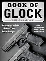 Algopix Similar Product 1 - Book of Glock A Comprehensive Guide to