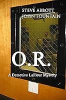 Algopix Similar Product 11 - O.R.: A Detective Lafleur Mystery