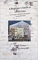 Algopix Similar Product 18 - A Beginners Guide to Craft Fairs