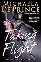 Algopix Similar Product 19 - Taking Flight From War Orphan to Star