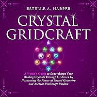 Algopix Similar Product 17 - Crystal GridCraft A Witchs Guide to