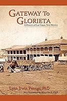 Algopix Similar Product 14 - Gateway to Glorieta A History of Las