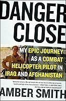 Algopix Similar Product 1 - Danger Close My Epic Journey as a