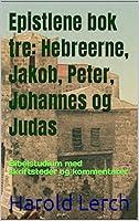 Algopix Similar Product 15 - Epistlene bok tre Hebreerne Jakob