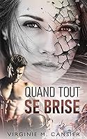 Algopix Similar Product 3 - Quand tout se brise (French Edition)