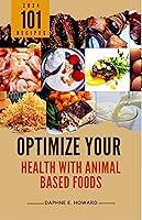 Algopix Similar Product 19 - OPTIMIZE YOUR HEALTH WITH ANIMAL BASED