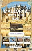 Algopix Similar Product 16 - Mallorca Travel Guide 2024 A