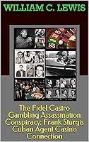 Algopix Similar Product 20 - The Fidel Castro Gambling Assassination