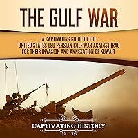Algopix Similar Product 1 - The Gulf War A Captivating Guide to
