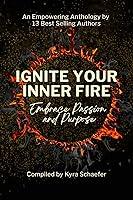Algopix Similar Product 20 - Ignite Your Inner Fire Embrace Passion