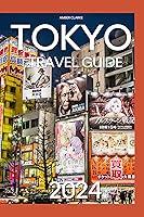 Algopix Similar Product 12 - Tokyo Travel Guide Updated for 2024