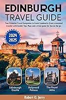 Algopix Similar Product 5 - EDINBURGH TRAVEL GUIDE 20242025 Your