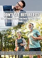 Algopix Similar Product 18 - Dont Sit Retire Fit The Detrimental