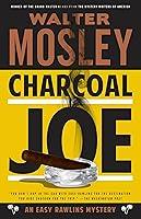 Algopix Similar Product 18 - Charcoal Joe An Easy Rawlins Mystery