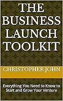 Algopix Similar Product 7 - The Business Launch Toolkit Everything