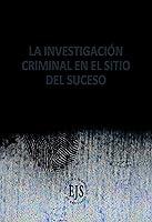 Algopix Similar Product 13 - LA INVESTIGACIN CRIMINAL DEL SITIO DEL