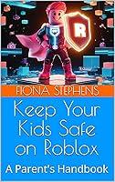 Algopix Similar Product 11 - Keep Your Kids Safe on Roblox A