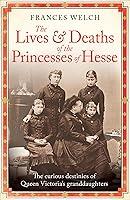 Algopix Similar Product 7 - The Lives and Deaths of the Princesses