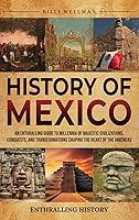 Algopix Similar Product 15 - History of Mexico An Enthralling Guide