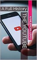 Algopix Similar Product 20 - The YouTube: A Full History