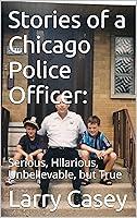 Algopix Similar Product 3 - Stories of a Chicago Police Officer