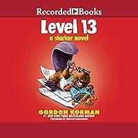 Algopix Similar Product 20 - Level 13: A Slacker Novel