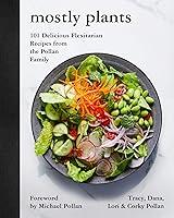 Algopix Similar Product 5 - Mostly Plants 101 Delicious