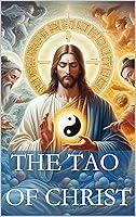 Algopix Similar Product 3 - The Tao of Christ Understanding