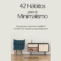 Algopix Similar Product 4 - 42 Hbitos para el Minimalismo Una