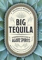 Algopix Similar Product 7 - Big Tequila A Comprehensive Guide to