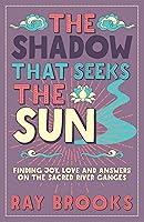 Algopix Similar Product 9 - The Shadow that Seeks the Sun Finding