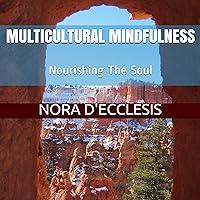 Algopix Similar Product 15 - Multicultural Mindfulness Nourishing