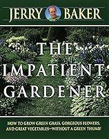 Algopix Similar Product 9 - The Impatient Gardener