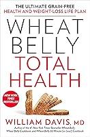 Algopix Similar Product 16 - Wheat Belly Total Health The Ultimate