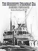 Algopix Similar Product 1 - The Mississippi Steamboat Era in