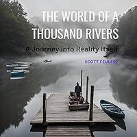 Algopix Similar Product 17 - The World of a Thousand Rivers A