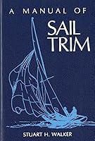 Algopix Similar Product 14 - A Manual of Sail Trim