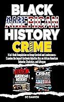 Algopix Similar Product 17 - Black American History and Crime