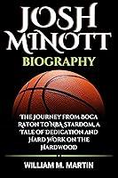 Algopix Similar Product 13 - JOSH MINOTT Biography The Journey from