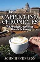 Algopix Similar Product 9 - The Cappuccino Chronicles An American