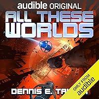 Algopix Similar Product 13 - All These Worlds: Bobiverse, Book 3