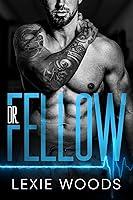 Algopix Similar Product 20 - Dr. Fellow (Midtown Memorial Book 3)